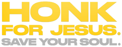 Honk for Jesus. Save Your Soul. logo