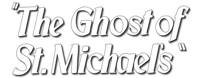 The Ghost of St. Michael's logo