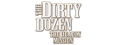 The Dirty Dozen: The Deadly Mission logo