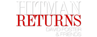 Hit Man Returns: David Foster & Friends logo