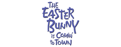 The Easter Bunny Is Comin' to Town logo