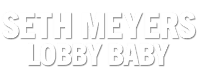 Seth Meyers: Lobby Baby logo