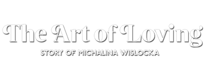 The Art of Loving: Story of Michalina Wislocka logo