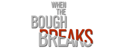 When the Bough Breaks logo