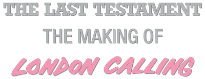 Making of 'London Calling': The Last Testament logo