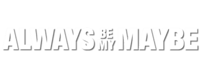 Always Be My Maybe logo