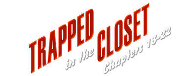 Trapped in the Closet: Chapters 13-22 logo