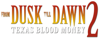 From Dusk Till Dawn 2: Texas Blood Money logo