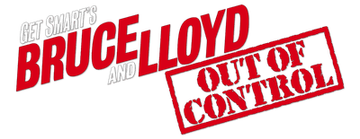 Get Smart's Bruce and Lloyd Out of Control logo