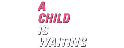 A Child Is Waiting logo
