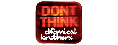 The Chemical Brothers: Don't Think logo