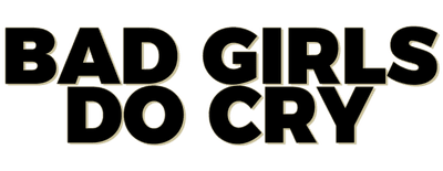 Bad Girls Do Cry logo