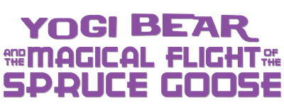 Yogi Bear and the Magical Flight of the Spruce Goose logo