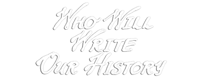 Who Will Write Our History logo