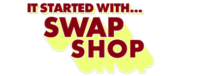 It Started with... Swap Shop logo