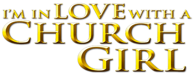 I'm in Love with a Church Girl logo