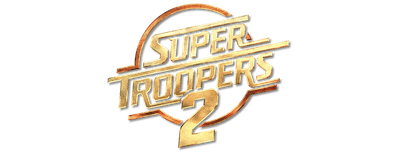 Super Troopers 2 logo