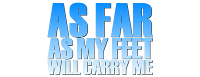 As Far as My Feet Will Carry Me logo