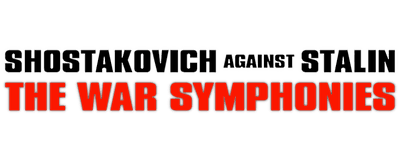 The War Symphonies: Shostakovich Against Stalin logo