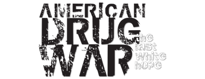 American Drug War: The Last White Hope logo