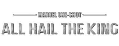 Marvel One-Shot: All Hail the King logo