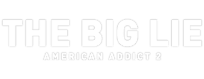 The Big Lie: American Addict 2 logo