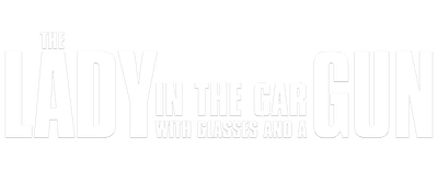 The Lady in the Car with Glasses and a Gun logo