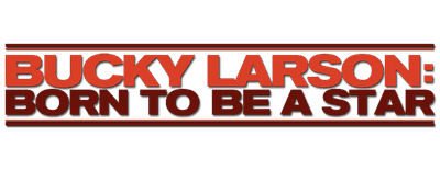 Bucky Larson: Born to Be a Star logo