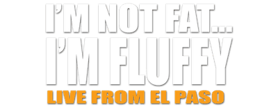 Gabriel Iglesias: I'm Not Fat... I'm Fluffy logo