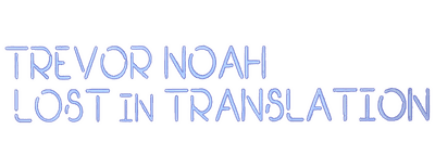 Trevor Noah: Lost in Translation logo