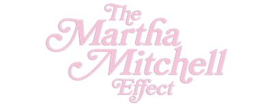 The Martha Mitchell Effect logo
