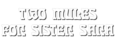 Two Mules for Sister Sara logo
