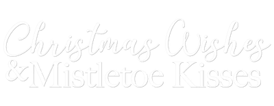 Christmas Wishes and Mistletoe Kisses logo