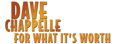 Dave Chappelle: For What It's Worth logo