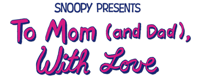 To Mom (And Dad), with Love logo
