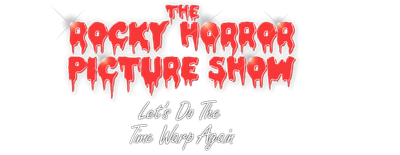The Rocky Horror Picture Show: Let's Do the Time Warp Again logo