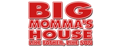 Big Mommas: Like Father, Like Son logo