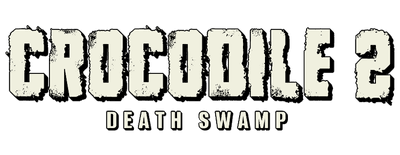 Crocodile 2: Death Swamp logo