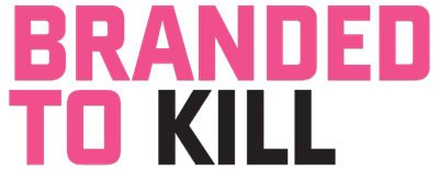 Branded to Kill logo