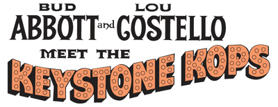 Abbott and Costello Meet the Keystone Kops logo