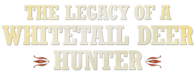 The Legacy of a Whitetail Deer Hunter logo