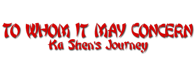To Whom It May Concern: Ka Shen's Journey logo