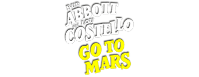 Abbott and Costello Go to Mars logo