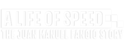 A Life of Speed: The Juan Manuel Fangio Story logo