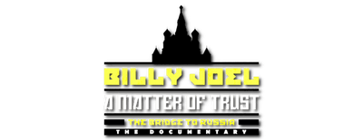 Billy Joel - A Matter of Trust: The Bridge to Russia logo