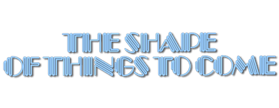 The Shape of Things to Come logo