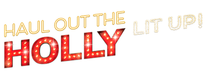 Haul out the Holly: Lit Up logo