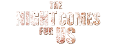 The Night Comes for Us logo