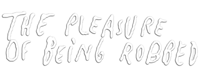 The Pleasure of Being Robbed logo