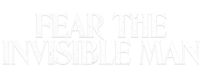 Fear the Invisible Man logo